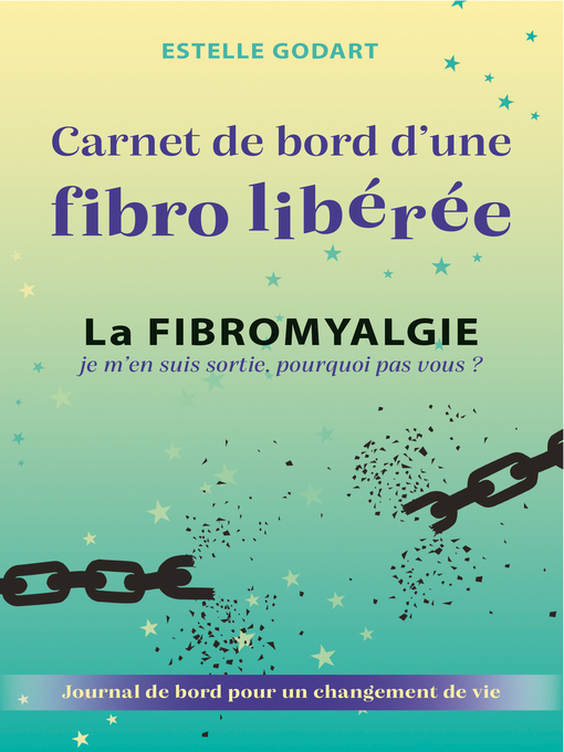 Title details for Carnet de bord d'une fibro libérée by Estelle Godart - Available